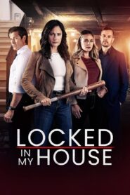 Locked in My House 2024 on netflix