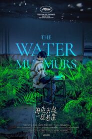 The Water Murmurs 2022 on netflix