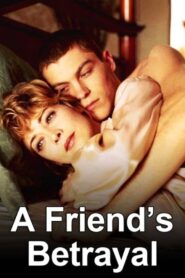 A Friend’s Betrayal 1996 on netflix