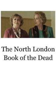 The North London Book of the Dead 2011 on netflix