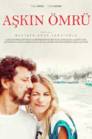 Aşkın Ömrü 2022 on netflix