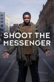 Shoot the Messenger 2006 on netflix