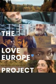 The Love Europe Project 2019 on netflix