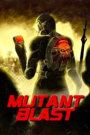Mutant Blast 2019 on netflix