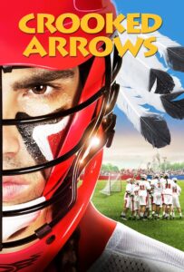 Crooked Arrows 2012 on netflix