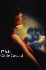 Seventeen Times Cécile Cassard 2002 on netflix