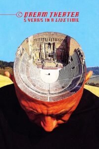 Dream Theater: 5 Years in a Livetime 1998 on netflix