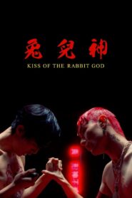 Kiss of the Rabbit God 2019 on netflix