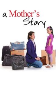 A Mother’s Story 2011 on netflix