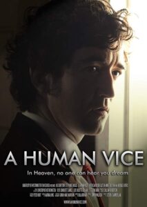 A Human Vice 2012 on netflix