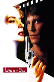 Love Is a Gun 1994 on netflix