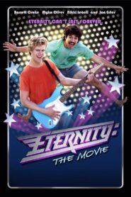 Eternity: The Movie 2014 on netflix