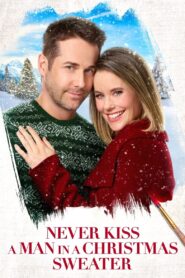 Never Kiss a Man in a Christmas Sweater 2020 on netflix