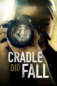 Cradle Did Fall 2021 on netflix