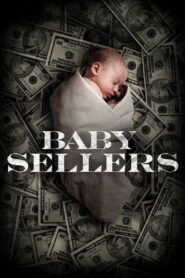 Baby Sellers 2013 on netflix