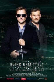 Determined Blind: The Dead Girls of Vienna 2018 on netflix