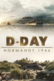D-Day: Normandy 1944 2014 on netflix