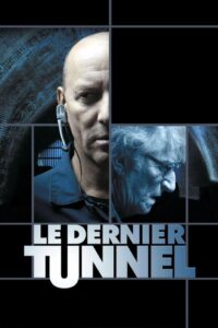 The Last Tunnel 2004 on netflix