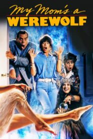 My Mom’s a Werewolf 1989 on netflix
