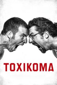 Toxikoma 2021 on netflix