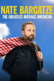 Nate Bargatze: The Greatest Average American 2021 on netflix