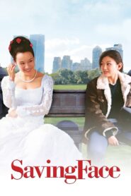 Saving Face 2004 on netflix