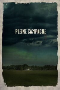 Pleine Campagne 2017 on netflix