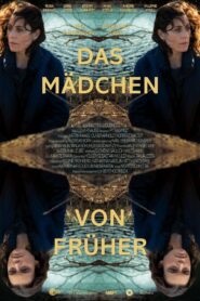 Das Mädchen von früher 2023 on netflix