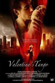 Valentina’s Tango 2007 on netflix