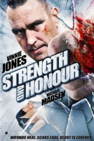 Strength and Honour 2007 on netflix