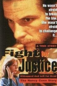 Fight for Justice: The Nancy Conn Story 1995 on netflix
