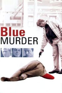 Blue Murder 1995 on netflix
