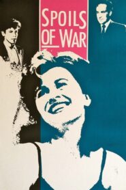 Spoils of War 1994 on netflix