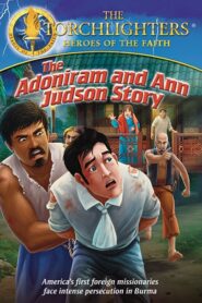 Torchlighters: The Adoniram and Ann Judson Story 2017 on netflix
