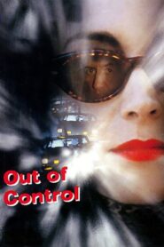 Out of Control 1998 on netflix