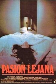 Pasión lejana 1987 on netflix