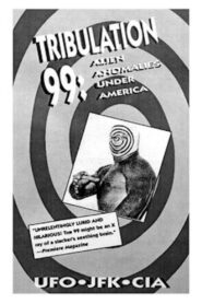 Tribulation 99: Alien Anomalies Under America 1991 on netflix