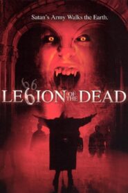 Legion of the Dead 2001 on netflix