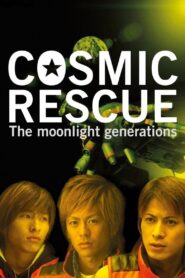 Cosmic Rescue -The Moonlight Generations- 2003 on netflix