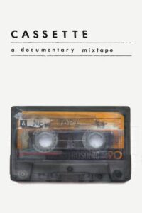 Cassette: A Documentary Mixtape 2016 on netflix