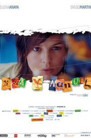 Ana y Manuel 2005 on netflix
