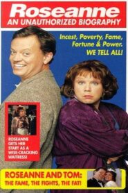 Roseanne: An Unauthorized Biography 1994 on netflix