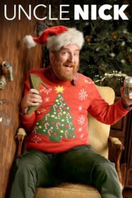 Uncle Nick 2015 on netflix