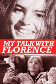 My Talk with Florence 2015 on netflix