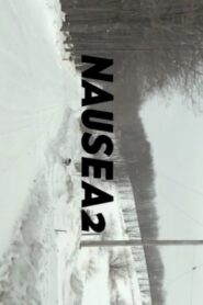 Nausea II 2004 on netflix