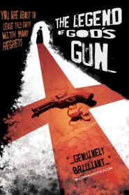 The Legend of God’s Gun 2007 on netflix