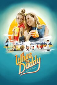Who’s the Daddy? 2019 on netflix