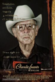Charlie Louvin: Still Rattlin’ the Devil’s Cage 2011 on netflix
