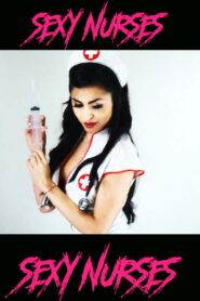 Sexy Nurses 2017 on netflix