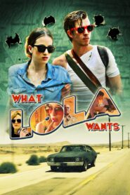 What Lola Wants 2015 on netflix